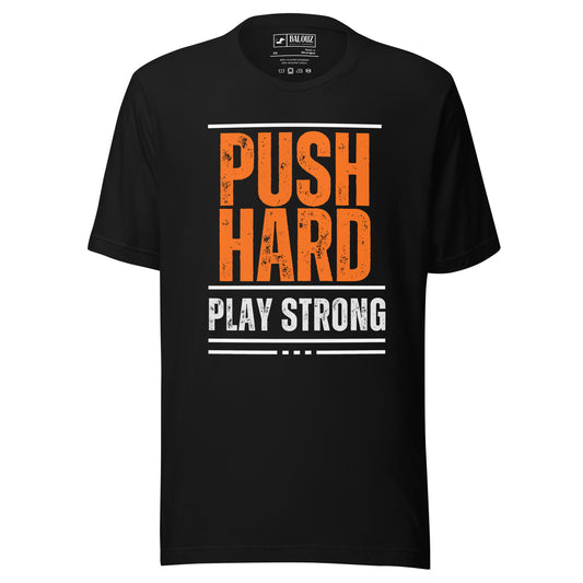 Push hard, play strong