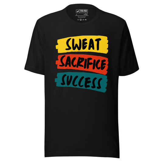 Sweat, sacrifice, success